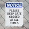 Signmission Please Keep Gate Closed At All Times, 7 in W x Rectangle, Plastic OS-2PACK-NS-P-710-V-17477 - alternate 5